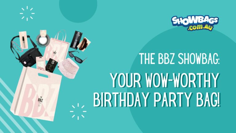 The BBZ Showbag: Your Wow-worthy Birthday Party Bag!