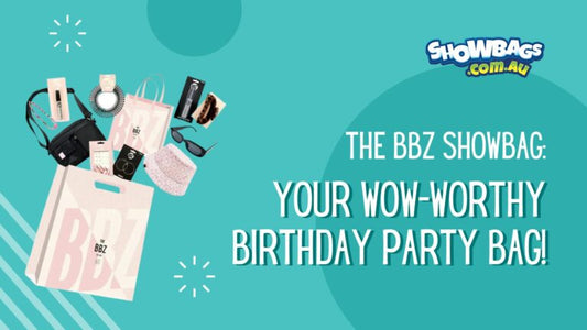 The BBZ Showbag: Your Wow-worthy Birthday Party Bag!
