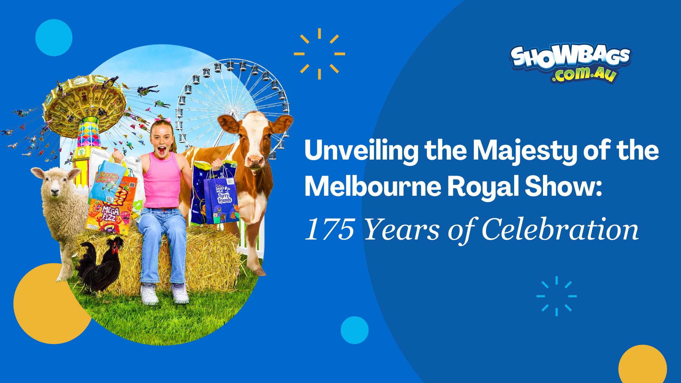 Unveiling the Majesty of the Melbourne Royal Show Showbags